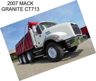 2007 MACK GRANITE CT713