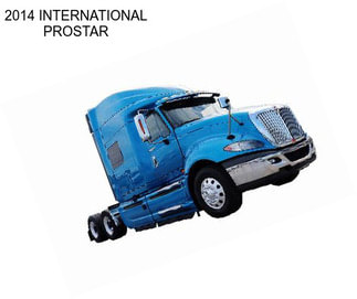 2014 INTERNATIONAL PROSTAR