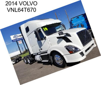 2014 VOLVO VNL64T670