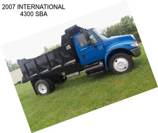 2007 INTERNATIONAL 4300 SBA