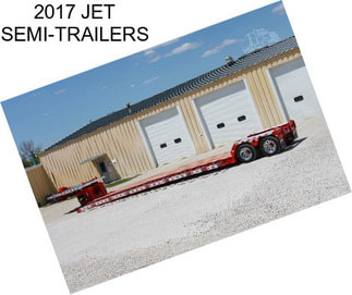 2017 JET SEMI-TRAILERS