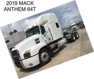 2019 MACK ANTHEM 64T