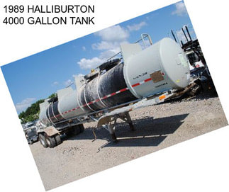 1989 HALLIBURTON 4000 GALLON TANK