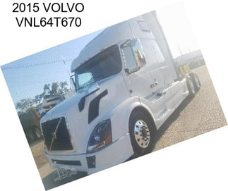 2015 VOLVO VNL64T670