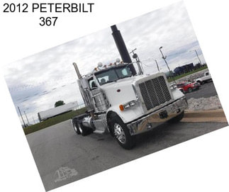 2012 PETERBILT 367