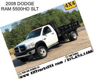 2008 DODGE RAM 5500HD SLT