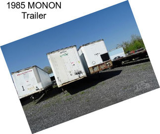 1985 MONON Trailer