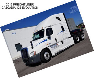 2015 FREIGHTLINER CASCADIA 125 EVOLUTION