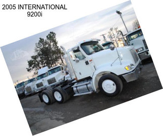 2005 INTERNATIONAL 9200i