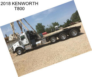 2018 KENWORTH T800