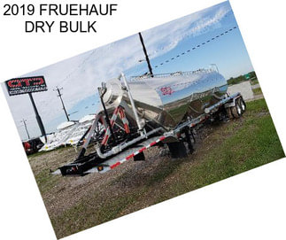 2019 FRUEHAUF DRY BULK