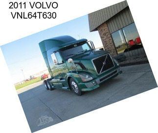 2011 VOLVO VNL64T630