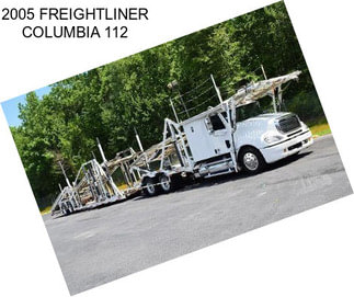 2005 FREIGHTLINER COLUMBIA 112