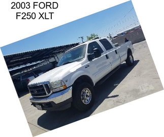 2003 FORD F250 XLT