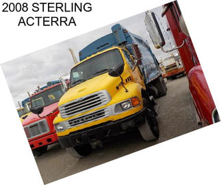 2008 STERLING ACTERRA