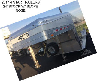 2017 4 STAR TRAILERS 24\' STOCK W/ SLOPE NOSE