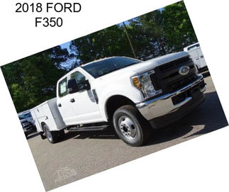 2018 FORD F350