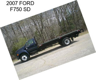 2007 FORD F750 SD