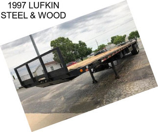 1997 LUFKIN STEEL & WOOD