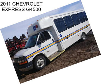 2011 CHEVROLET EXPRESS G4500