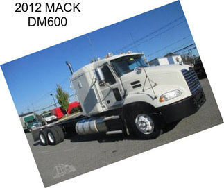 2012 MACK DM600