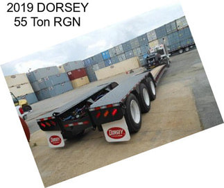 2019 DORSEY 55 Ton RGN