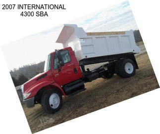 2007 INTERNATIONAL 4300 SBA