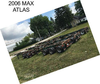 2006 MAX ATLAS