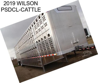 2019 WILSON PSDCL-CATTLE