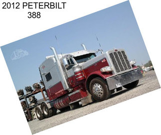 2012 PETERBILT 388