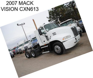 2007 MACK VISION CXN613