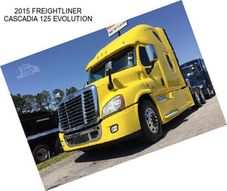 2015 FREIGHTLINER CASCADIA 125 EVOLUTION