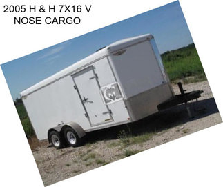 2005 H & H 7X16 V NOSE CARGO