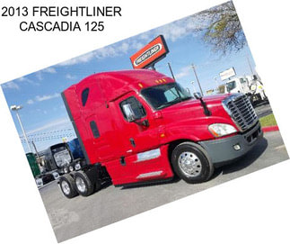 2013 FREIGHTLINER CASCADIA 125