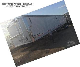 2014 TIMPTE 72\'\' SIDE HEIGHT AG HOPPER GRAIN TRAILER