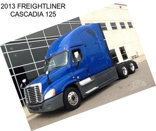 2013 FREIGHTLINER CASCADIA 125