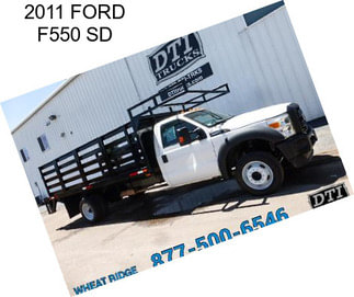 2011 FORD F550 SD