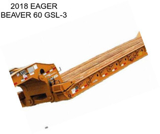 2018 EAGER BEAVER 60 GSL-3