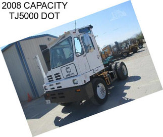 2008 CAPACITY TJ5000 DOT