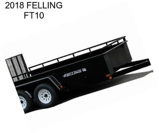 2018 FELLING FT10