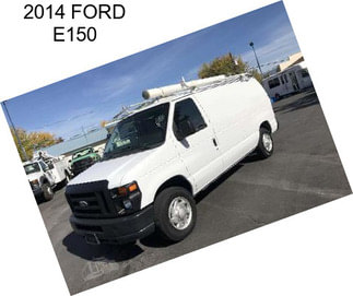 2014 FORD E150