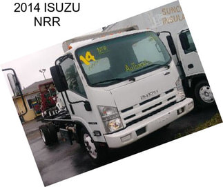 2014 ISUZU NRR