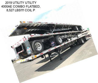 2019 UTILITY UTILITY 4000AE COMBO FLATBED, 8,527 LBS!!!! COIL P