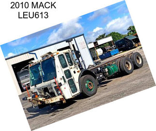 2010 MACK LEU613
