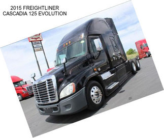 2015 FREIGHTLINER CASCADIA 125 EVOLUTION