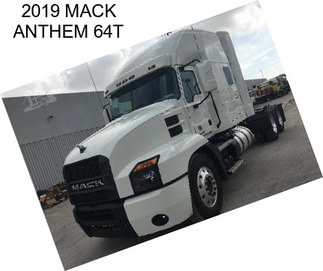 2019 MACK ANTHEM 64T