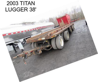 2003 TITAN LUGGER 38\'