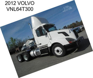 2012 VOLVO VNL64T300