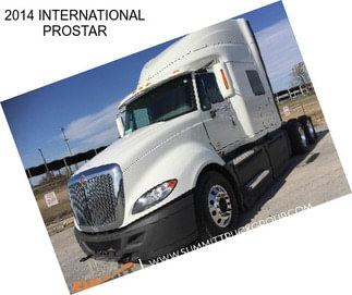 2014 INTERNATIONAL PROSTAR