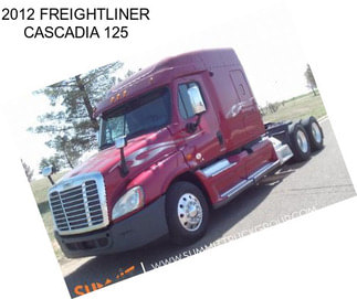 2012 FREIGHTLINER CASCADIA 125